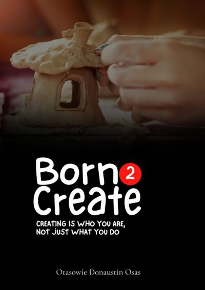 Born to Create