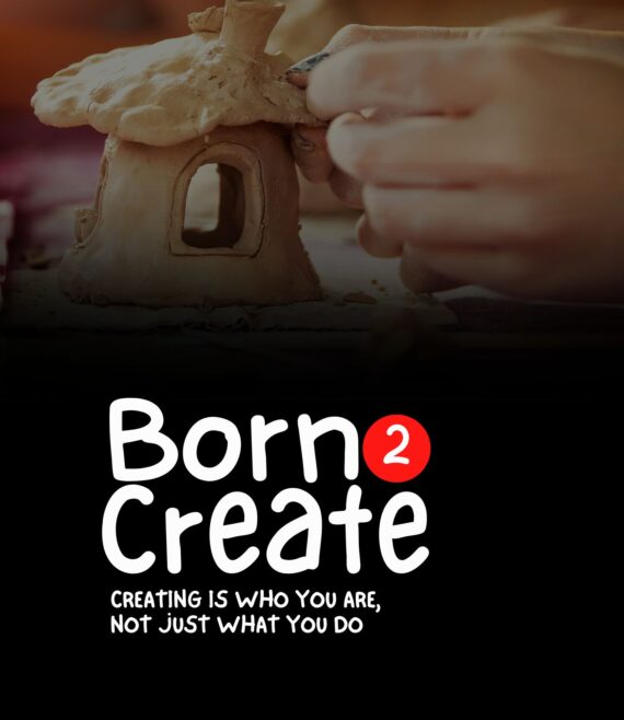 Born to Create
